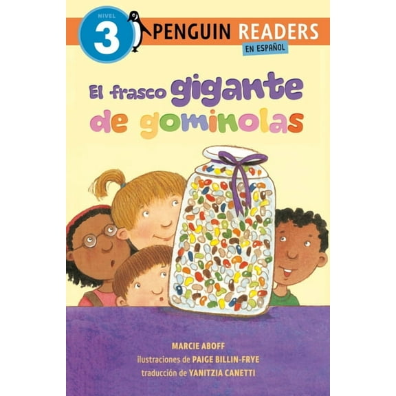 Penguin Young Readers, Level 3 El Frasco Gigante de Gominolas (the Giant Jelly Bean Jar Spanish Edition), (Paperback)