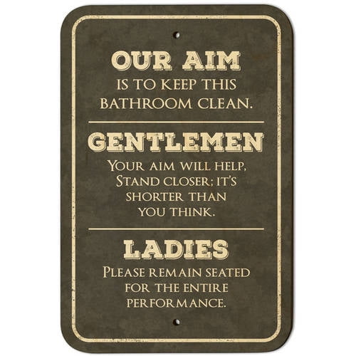 Our Aim is to Keep This Bathroom Clean Funny Sign 