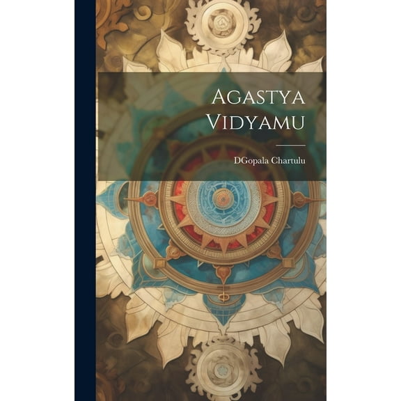 Agastya Vidyamu (Hardcover)
