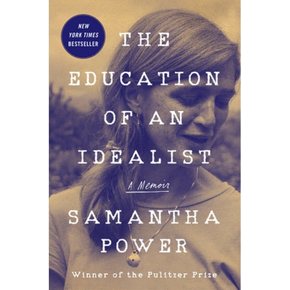 Pre-Owned The Education of an Idealist: A Memoir (Hardcover) 0062820699 9780062820693