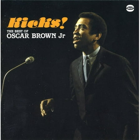 Kick! The Best Of Oscar Brown Jr. (CD) (Best Dj Kicks Compilations)