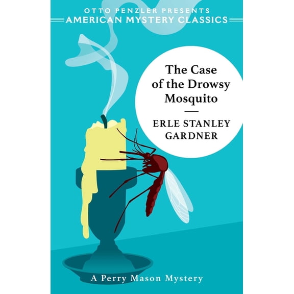 Perry Mason The Case of the Drowsy Mosquito, (Paperback)
