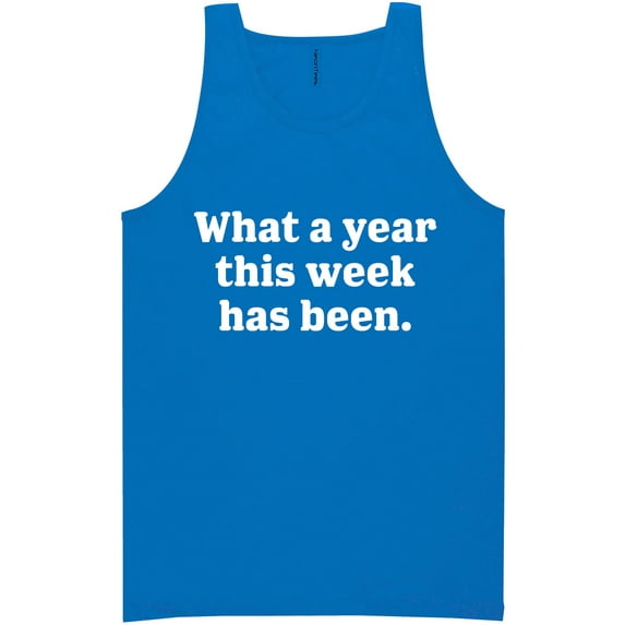 What A Year This Week Has Been Neon Tank Top