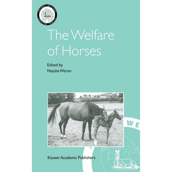 Animal Welfare The Welfare of Horses, Book 1, (Hardcover)