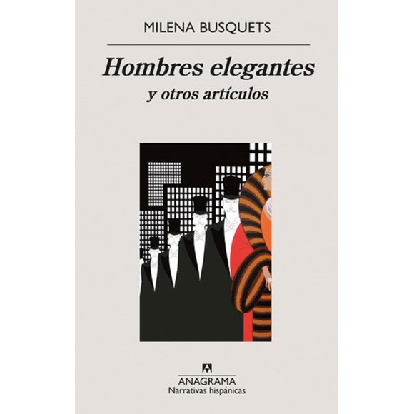 HOMBRES ELEGANTES ANAGRAMA MILENA BUSQUETS