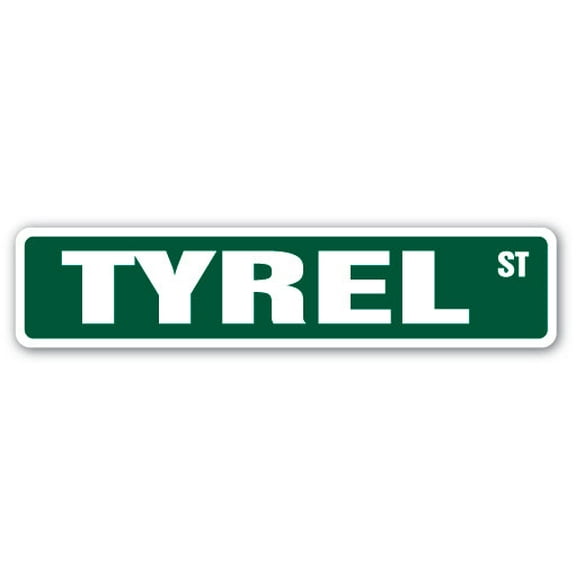 TYREL Street Sign Childrens Name Room Sign | Indoor/Outdoor | 36" Wide