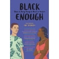 thumbnail image 1 of Pre-Owned Black Enough: Stories of Being Young & Black in America (Hardcover) 0062698729 9780062698728, 1 of 1