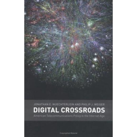 Pre-Owned Digital Crossroads: American Telecommunications Policy In The Internet Age (Hardcover) 0262140918 9780262140911