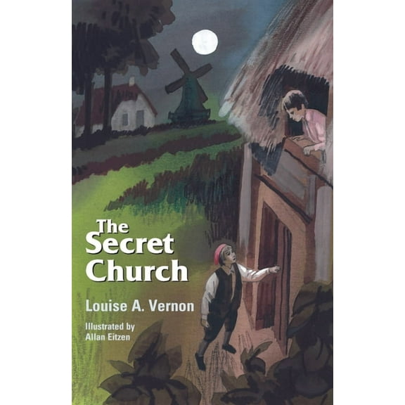 Louise A. Vernon Religious Heritage The Secret Church, (Paperback)