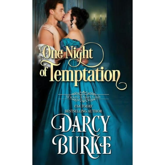 Wicked Dukes Club One Night of Temptation, Book 6, (Paperback)