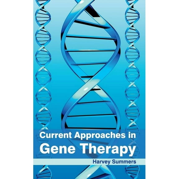 Current Approaches in Gene Therapy, (Hardcover)