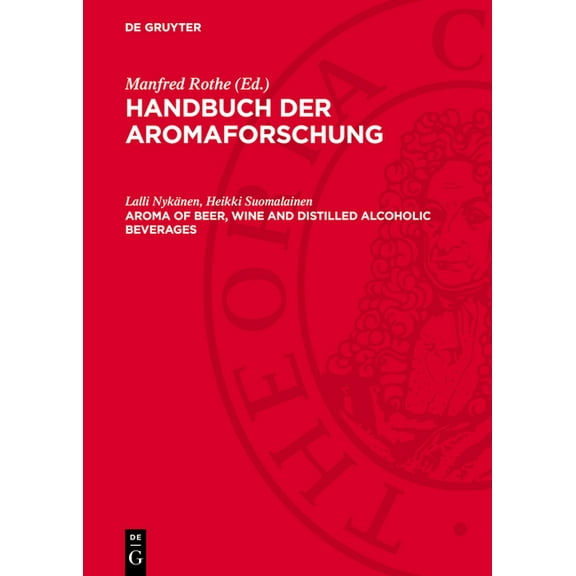 Aroma of Beer, Wine and Distilled Alcoholic Beverages, (Hardcover)