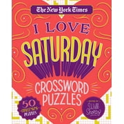 The New York Times I Love Saturday Crossword Puzzles : 50 Challenging Puzzles (Other)