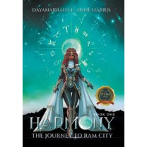 Harmony Book One: The Journey to Ram City, (Hardcover)