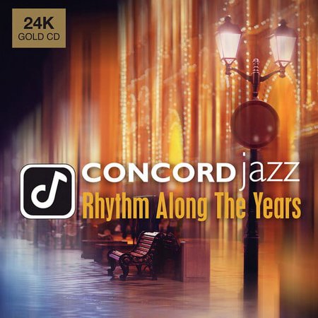 Various Artists - Concord Jazz: Rhythm Along The Years (Various Artists) - Jazz - CD