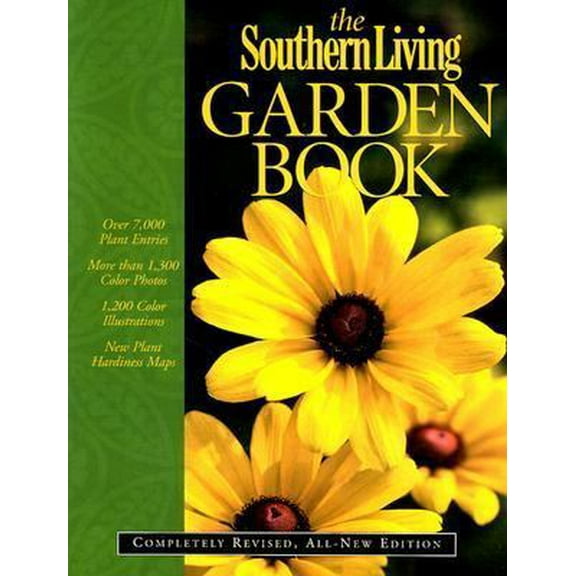Pre-Owned The Southern Living Garden Book: Completely Revised, All-New Edition (Paperback) 0376039108 9780376039101