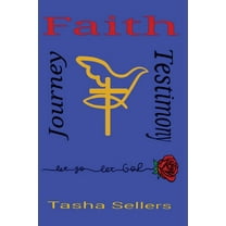 Faith, Journey, Testimony, (Paperback)