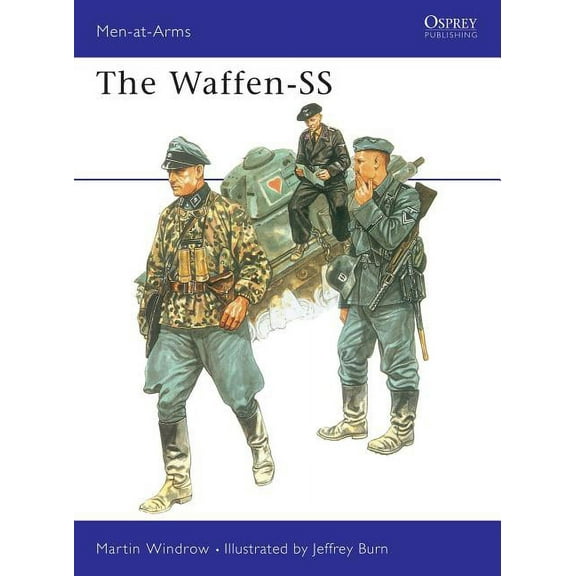 Men-at-Arms: The Waffen-SS (Series #34) (Paperback)