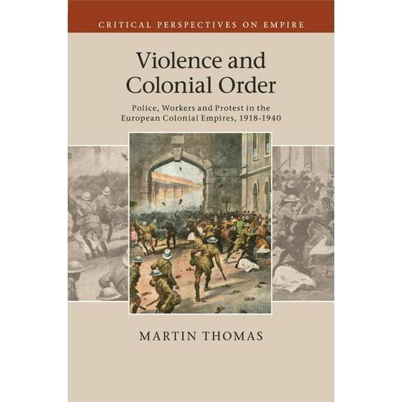 Critical Perspectives on Empire Violence and Colonial Order, (Paperback)