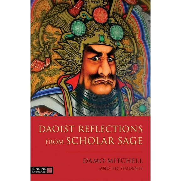 Daoist Nei Gong Daoist Reflections from Scholar Sage, (Paperback)
