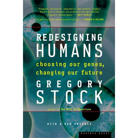 Redesigning Humans: Choosing Our Genes, Changing Our Future, (Paperback)