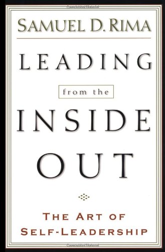 Leading from the Inside Out: The Art of Self-Leadership (Paperback)