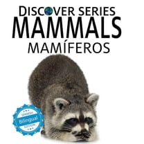 Xist Kids Bilingual Spanish English: Mammals / Mamíferos (Hardcover)