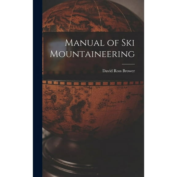 Manual of Ski Mountaineering, (Hardcover)