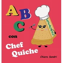 ABC con Chef Quiche, (Hardcover)