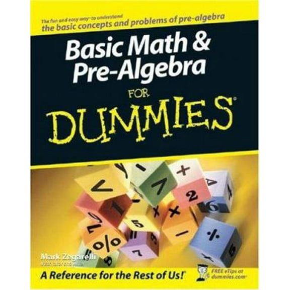 Pre-Owned Basic Math & Pre-Algebra for Dummies (Paperback) 0470135379 9780470135372