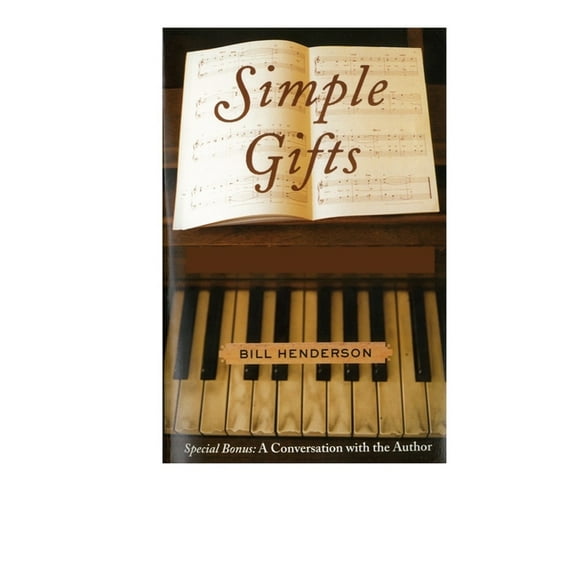 Simple Gifts: The Hymns of My Life, a Memoir, (Paperback)