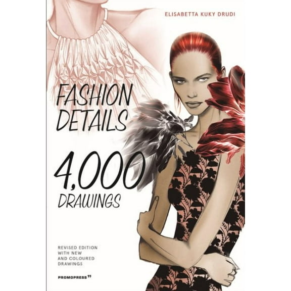 Fashion Details: 4000 Drawings (Paperback) by Elisabetta Drudi
