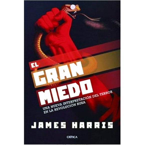 EL GRAN MIEDO CRITICA NUEVA interpretación del terror en la REVOLUCION rusa