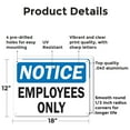 thumbnail image 2 of (2 Pack) Employees Only OSHA Notice Sign 18 Inch X 12 Inch Indoor / Outdoor Rust-Free Aluminum Metal Signs for Workplace, Workshop, and Construction Site, Made in the USA, 2 of 8