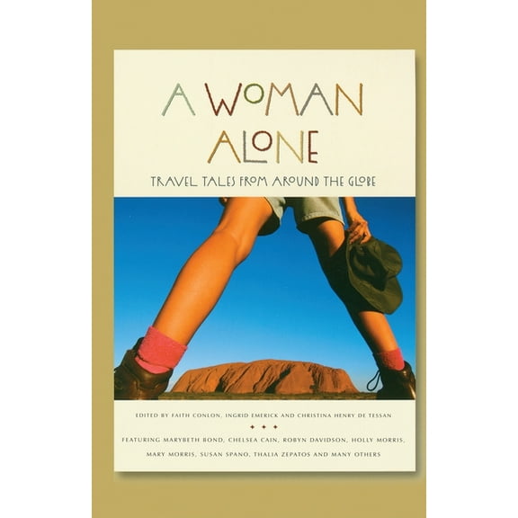 Adventura Books A Woman Alone: Travel Tales from Around the Globe, (Paperback)