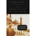 thumbnail image 1 of Pre-Owned The Dream Palace of the Arabs: A Generation's Odyssey (Paperback) 0375704744 9780375704741, 1 of 1