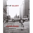 thumbnail image 1 of Let it Blurt: The Life and Times of Lester Bangs, America's Greatest Rock Critic, 1 of 2