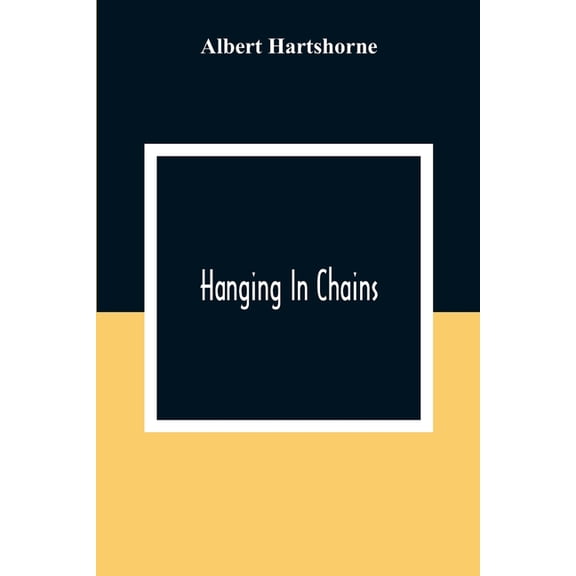 Hanging In Chains, (Paperback)