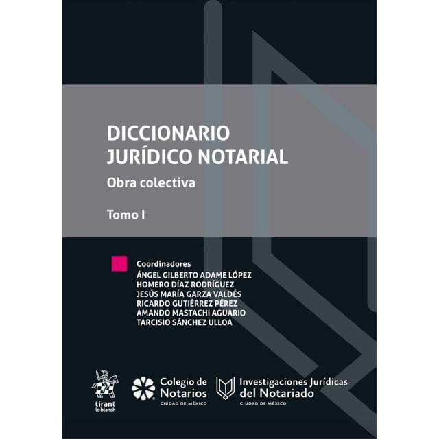 Diccionario Jurídico Notarial Tirant Lo Blanch Obra Colectiva Tomo I
