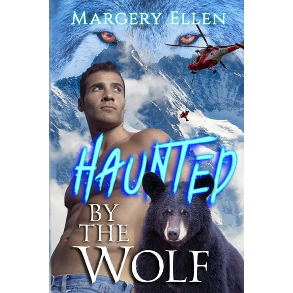 Air Rescue Haunted By The Wolf: Shannon, Book 1, (Paperback)