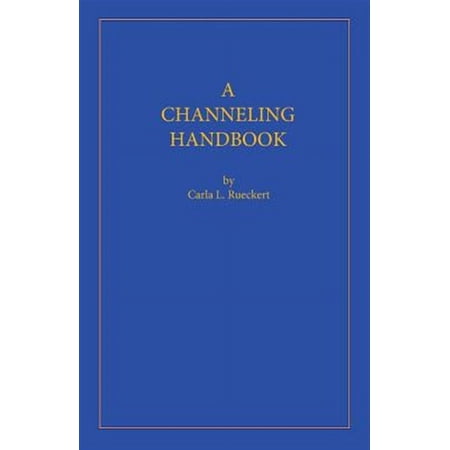 A Channeling Handbook (Paperback)