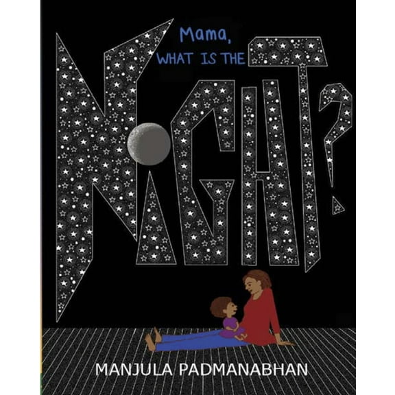 Mama, What Is the Night? (Hardcover)