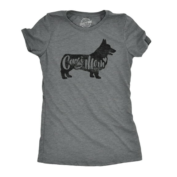Womens Corgi Mom T Shirt Funny Dog Mama T Shirt Great Pet Lover Gift Womens Graphic Tees