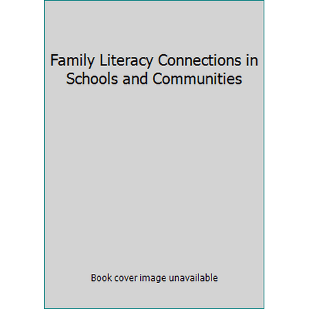 Family Literacy Connections in Schools and Communities [Paperback - Used]