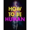 thumbnail image 2 of Comment Tre Humain: le Guide Ultime pour Votre Existence Incroyable, 2 of 2