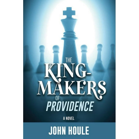 Henry Mercucio: The King-Makers of Providence (Paperback)
