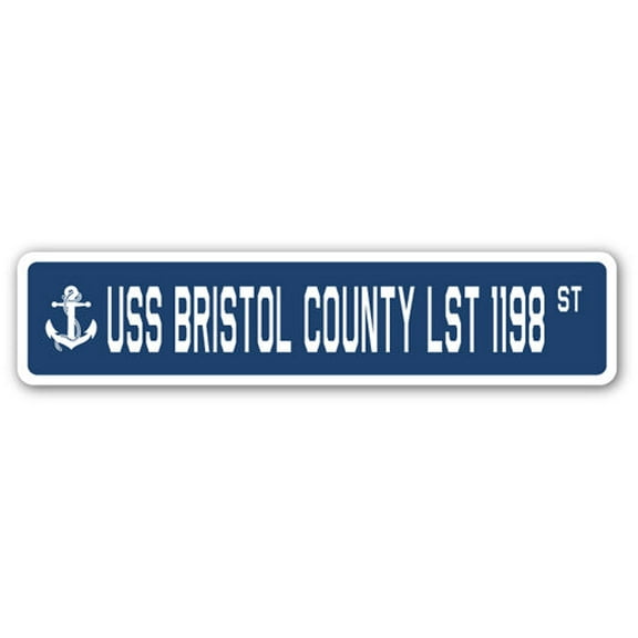 USS BRISTOL COUNTY LST 1198 Street Sign us navy ship veteran sailor gift