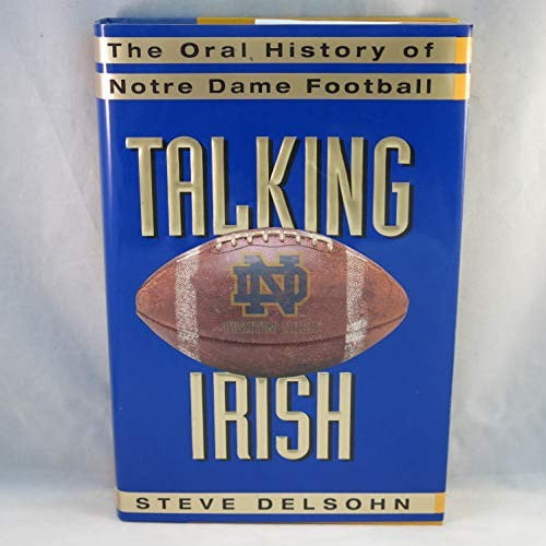 Pre-Owned Talking Irish: The Oral History of Notre Dame Football (Hardcover) 0380975041 9780380975044