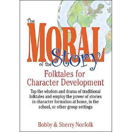 Pre-Owned The Moral of the Story (Hardcover) 0874835429 9780874835427