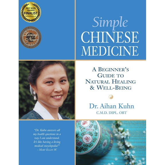 Simple Chinese Medicine: A Beginner's Guide to Natural Healing & Well-Being, (Paperback)